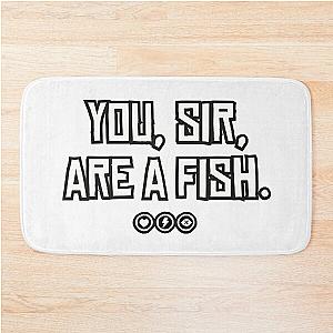 You, sir, are a fish - Red Dead Redemption 2 Inspired Design Bath Mat