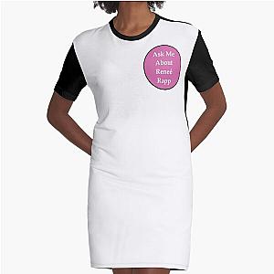 Ask Me About Reneé Rapp Graphic T-Shirt Dress