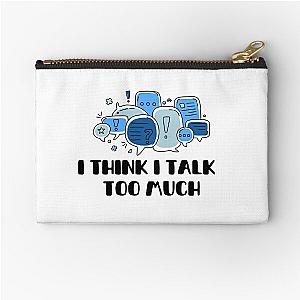 Reneé Rapp Lyrics - I Think I Talk Too Much (Blue)  Zipper Pouch