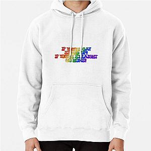 If you’re gay stand up, if you’re straight go home reneé rapp Pullover Hoodie