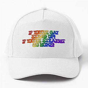 If you’re gay stand up, if you’re straight go home reneé rapp Baseball Cap