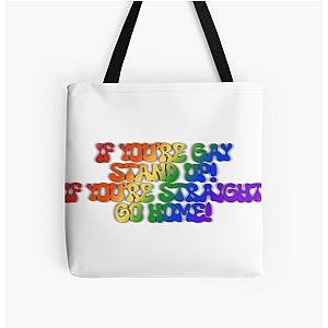 If you’re gay stand up, if you’re straight go home reneé rapp All Over Print Tote Bag