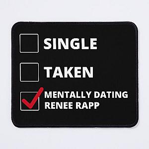 Mentally Dating Renee Rapp Mouse Pad