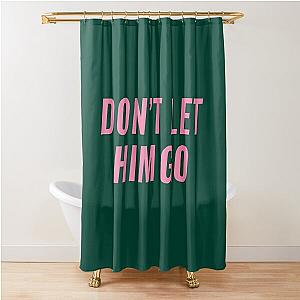 Don-t Let Him Go - Reo Speedwagon   Shower Curtain