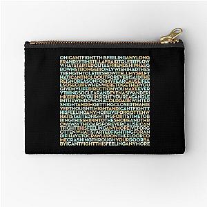 Can-t Fight This Feeling - REO Speedwagon v.3   Zipper Pouch