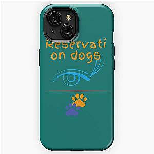 Reservation dogs - Illustration Art Design   iPhone Tough Case