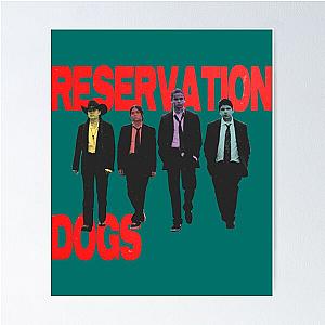 Reservation Dogs             Poster