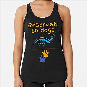 Reservation dogs - Illustration Art Design   Racerback Tank Top