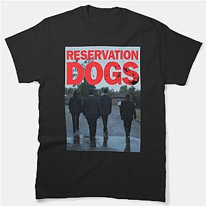 Reservation Dogs Tv Series Classic T-Shirt