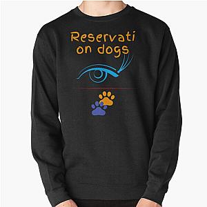 Reservation dogs - Illustration Art Design   Pullover Sweatshirt