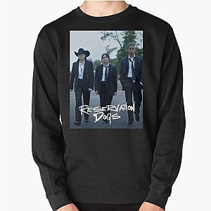 Reservation Dogs (3) Pullover Sweatshirt