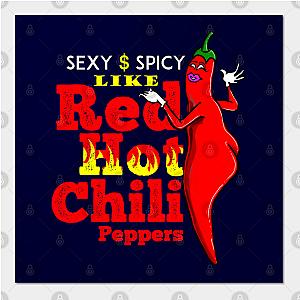 Red Hot Chili Peppers Posters - Sexy And Spicy Like Red Hot Chili Peppers Poster TP2610