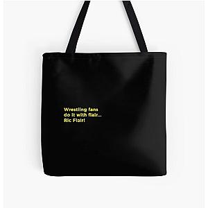 Wrestling fans do it with style Ric Flair All Over Print Tote Bag