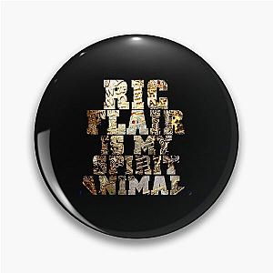 Ric Flair is my Spirit Animal Big Gold Pin