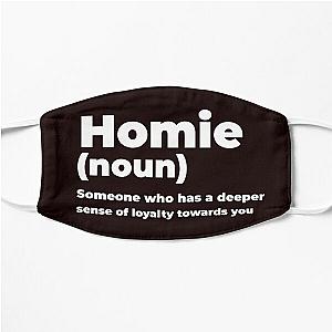 Homie Definition Meaning Funny Gift Cool Flat Mask