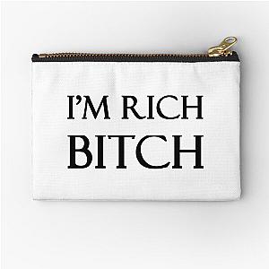 I'm Rich Bitch Zipper Pouch