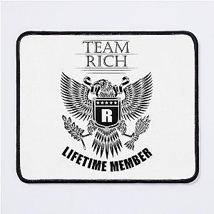 Team Rich Lifetime member Mouse Pad