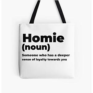 Homie Definition Meaning Funny Gift Cool All Over Print Tote Bag