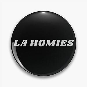 LA Homies  Pin