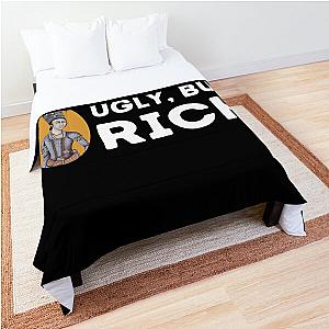 Ugly but rich - Rich design Comforter