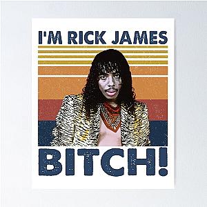 Retro I'm Rick James Bitch Poster