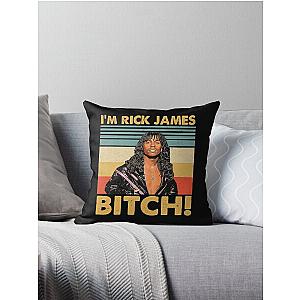 Retro Style I'm Rick James Bitch Throw Pillow