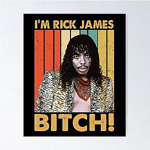 Im Rick James Bitch Poster