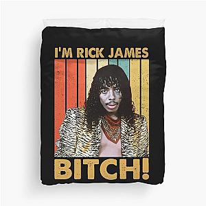 Im Rick James Bitch Duvet Cover