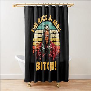 I'm Rick James Bitch Vintage Retro Shower Curtain