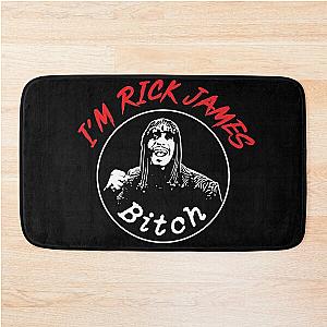 Im Rick James Bath Mat