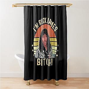 Vintage I'm Rick James Bitch Gift For Fans Shower Curtain