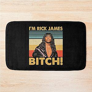 Retro Style I'm Rick James Bitch Bath Mat