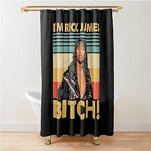 Retro Style I'm Rick James Bitch Shower Curtain