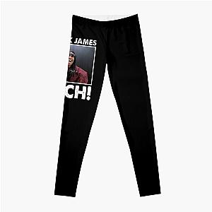 I'm Rick James Bitch Leggings