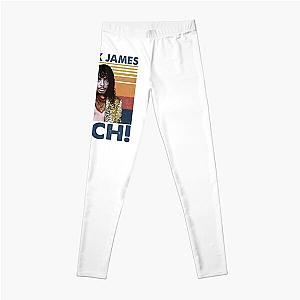 Retro I'm Rick James Bitch Leggings