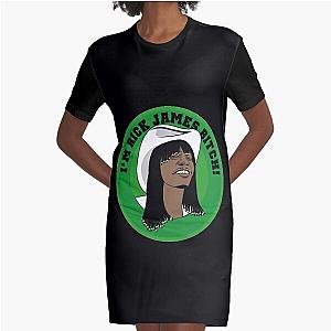 I'm Rick James Bitch Graphic T-Shirt Dress