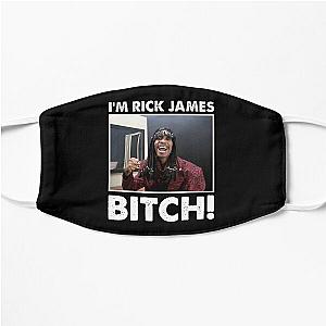 I'm Rick James Bitch Flat Mask