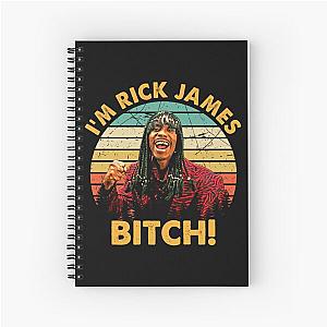 I'm Rick James Bitch Vintage Retro Spiral Notebook