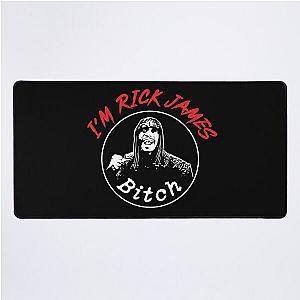 Im Rick James Desk Mat