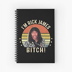 Vintage I'm Rick James Bitch Gift For Fans Spiral Notebook