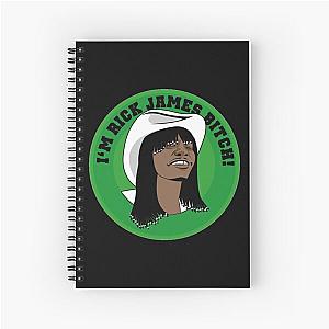 I'm Rick James Bitch Spiral Notebook