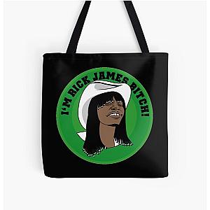 I'm Rick James Bitch All Over Print Tote Bag