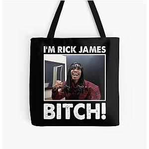 I'm Rick James Bitch All Over Print Tote Bag