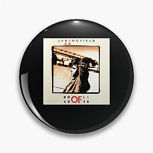 Rick Springfield rock of life Pin