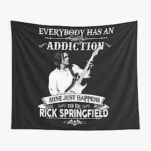 Everybody Has An Addiction Mine Just Happens Rick Springfield For Man For Boys Birthday Gift Love Tapestry