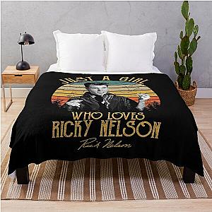 Just A Girl Who Loves Ricky Nelson Throw Blanket