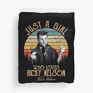 Just A Girl Who Loves Ricky Nelson Duvet Cover