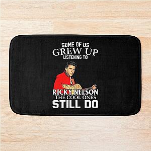 Some Of Us Grew Up Listening To Ricky Nelson The Cool Ones Still Do Bath Mat