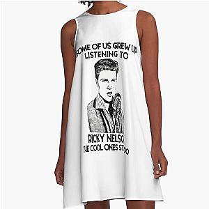 Some Of Us Grew Up Listening To Ricky Nelson The Cool Ones Still Do A-Line Dress