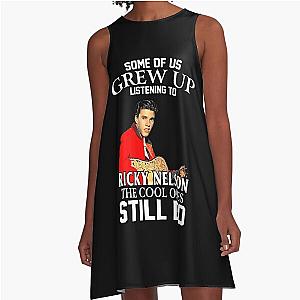 Some Of Us Grew Up Listening To Ricky Nelson The Cool Ones Still Do A-Line Dress